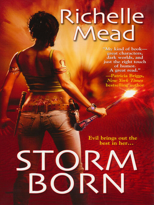 Title details for Storm Born by Richelle Mead - Available
